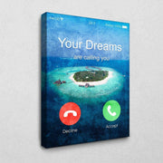 Your Dreams are Calling You