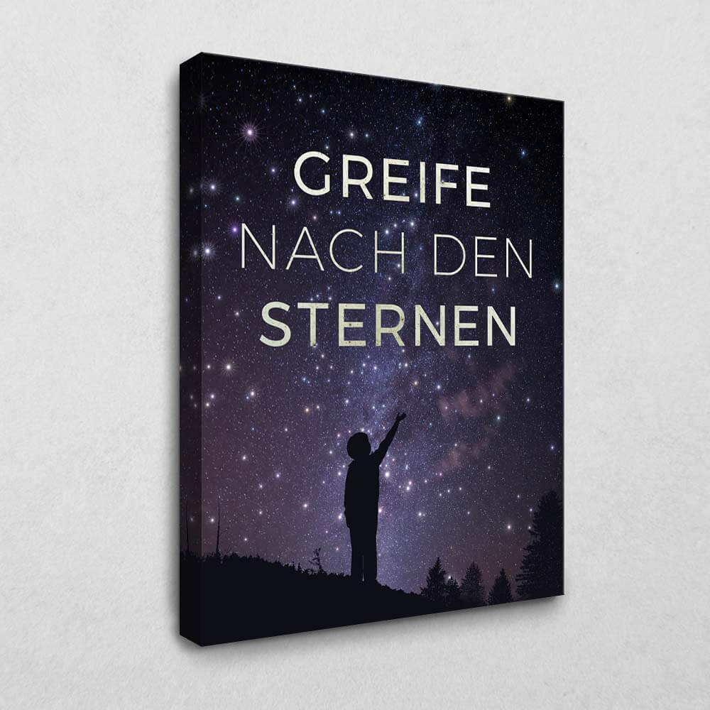 Greife nach den Sternen