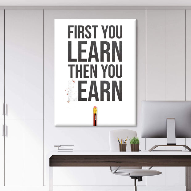 First Learn then Earn