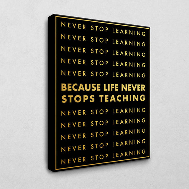 Never Stop learning