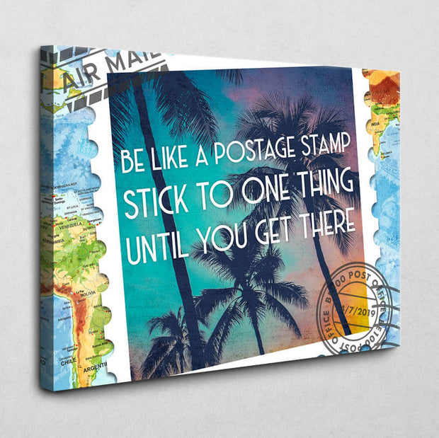 Be like a Postage Stamp